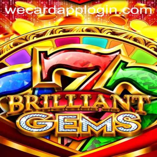 Exploring the World of BrilliantGems and the WeCard Login Experience