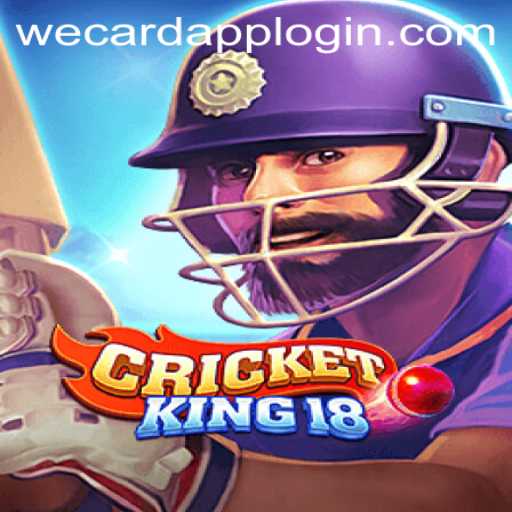 Discovering CricketKing18: A Blend of Strategy and Thrills with WeCard Login