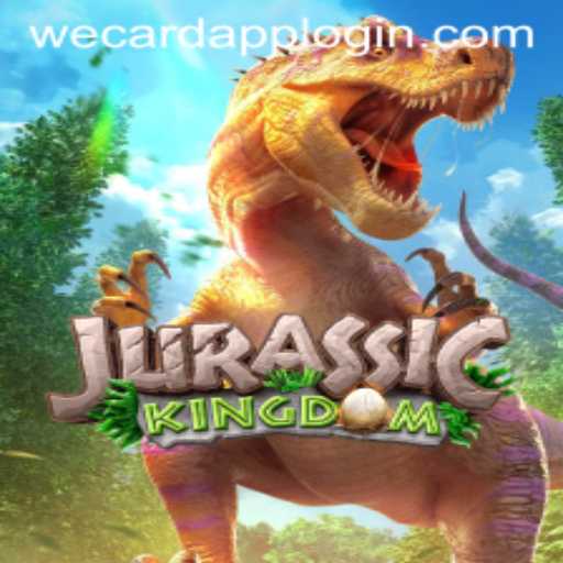 Discover the Thrills of JurassicKingdom with WeCard Login
