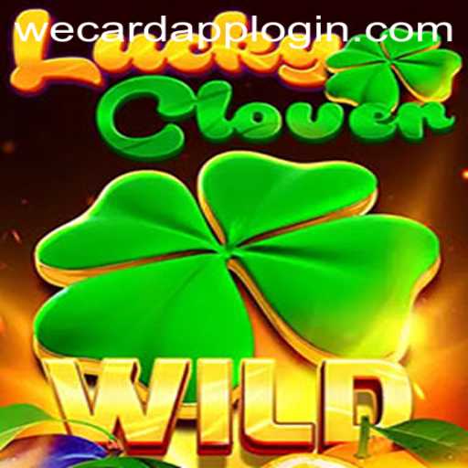 Exploring the Enchanting World of LuckyClover and WeCard Login