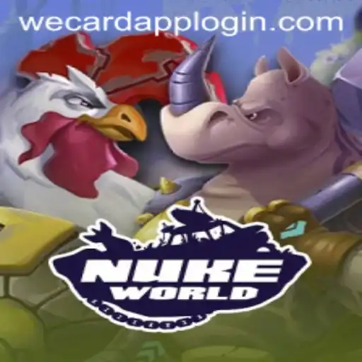 Exploring the Exciting World of NukeWorld and the Intricacies of WeCard Login