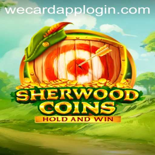 Unraveling the Exciting World of SherwoodCoins: A Deep Dive into Gameplay and WeCard Login