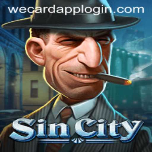 Dive into the Exciting World of SinCity and Master WeCard Login